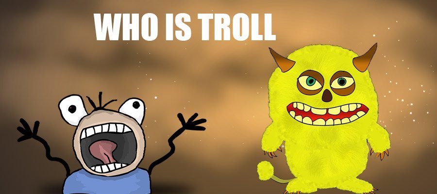 Who Troll