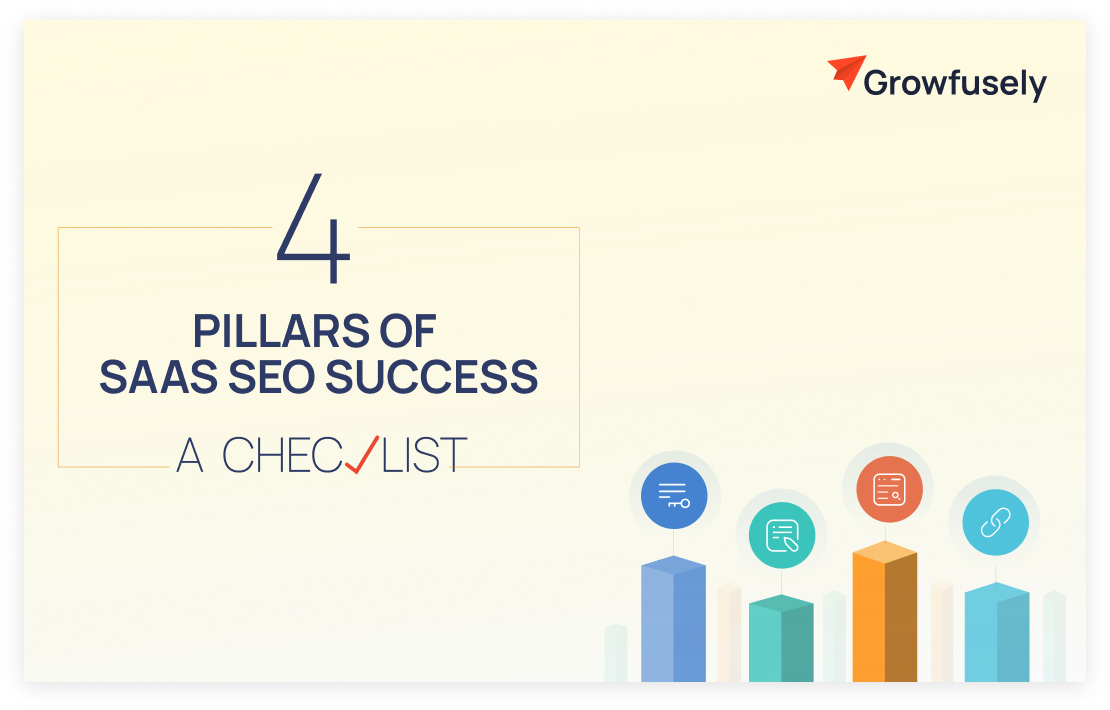 Pillars of SaaS SEO Success A Checklist